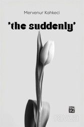 'the suddenly' - Kutlu Yayınevi