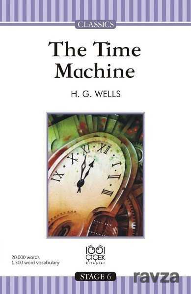 The Time Machine / Stage 6 Books - 1001 Çiçek Kitaplar