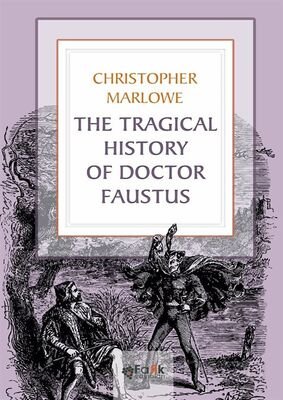 The Tragıcal Hıstory Of Doctor Faustus - 1