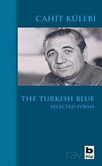 The Turkish Blue / Selected Poems - 1