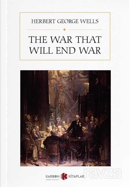 The War That Will End War - 1