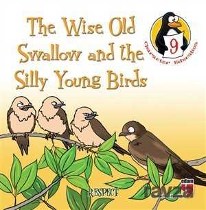 The Wise Old Swallow and the Silly Young Birds - Respect / Character Education Stories 9 - Edam Yayınları