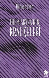 Themiscyra'nin Krali?c¸eleri? / Yunan Kadınları Serisi 3 - Eksik Parça