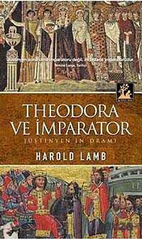 Theodora ve İmparator - İlgi Kültür Sanat Yayınları