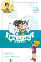 There Is A Horse In The Parking Lot (Değerli Hikayeler Otoparkta Bir At Var) - Diyanet Vakfı Yayınları