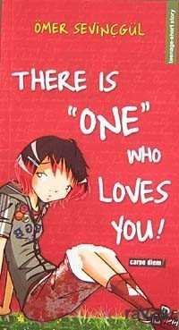 There is 'One' Who Loves You ! - 1