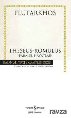 Theseus-Romulus Paralel Hayatlar (Karton Kapak) - İş Bankası Yayınları