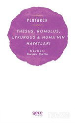 Thesus, Romulus, Lykurgus - Gece Kitaplığı