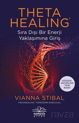 Theta Healing Sıra Dışı Enerji Yaklaşımına Giriş - Nemesis Kitap