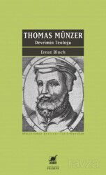 Thomas Münzer - Devrimin Teoloğu - Ayrıntı Yayınları
