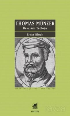 Thomas Münzer - Devrimin Teoloğu - 1