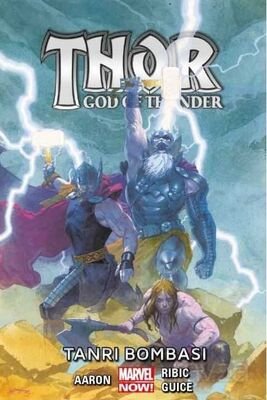 Thor God Of Thunder Cilt 2 / Tanrı Bombası - 1