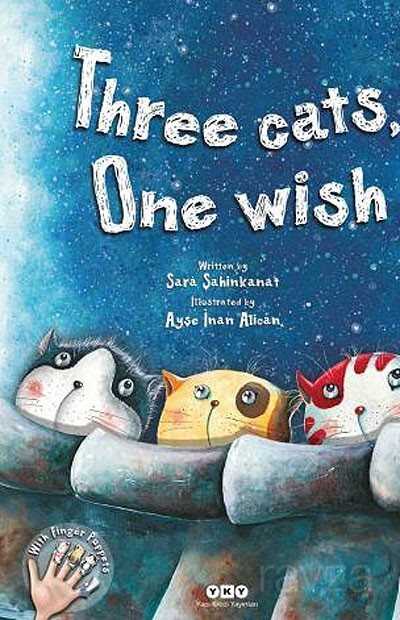 Three Cats, One Wish - Yapı Kredi Yayınları