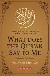 Through The Revelation Order of The Surahs What Does The Qur'an Say To Me - Bilgeoğuz Yayınları