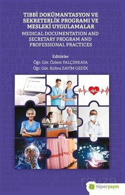 Tıbbi Dokümantasyon ve Sekreterlik Programı ve Mesleki Uygulamalar - 1