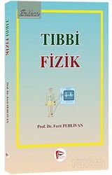 Tıbbi Fizik - Pelikan Tıp Teknik Yayınları