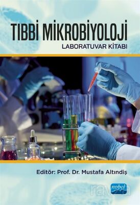 Tıbbi Mikrobiyoloji Laboratuvar Kitabı - 1