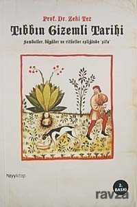 Tıbbın Gizemli Tarihi - Hayy Kitap