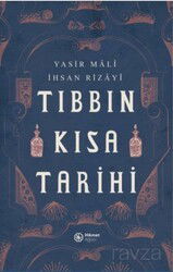 Tıbbın Kısa Tarihi - Hikmet Ağacı Yayınları