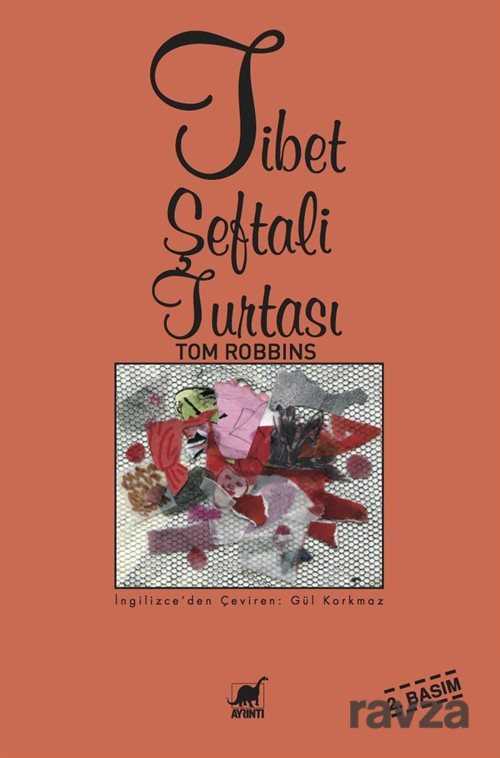 Tibet Şeftali Turtası - Ayrıntı Yayınları