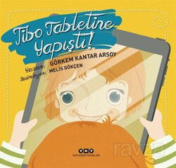 Tibo Tabletine Yapıştı! - Yapı Kredi Yayınları