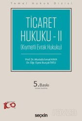 Ticaret Hukuku II - Seçkin Yayıncılık