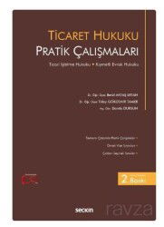 Ticaret Hukuku Pratik Çalışmaları - Seçkin Yayıncılık