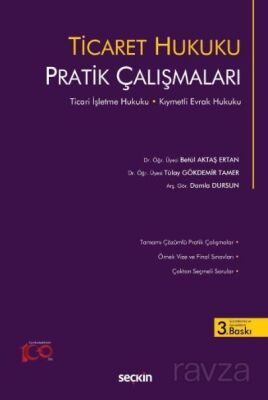 Ticaret Hukuku Pratik Çalışmaları - 1
