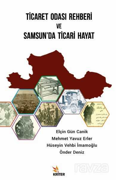 Ticaret Odası Rehberi ve Samsun'da Ticari Hayat - Kriter Basım Yayın Dağıtım