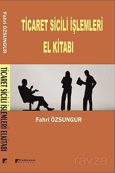 Ticaret Sicili İşlemleri El Kitabı - Karahan Kitabevi (Ders Kitapları)