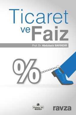 Ticaret Ve Faiz - Süleymaniye Vakfı Yayınları
