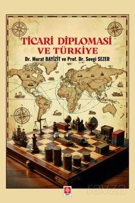 Ticari Diplomasi ve Türkiye - 1