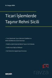 Ticari İşlemlerde Taşınır Rehni Sicili - Seçkin Yayıncılık