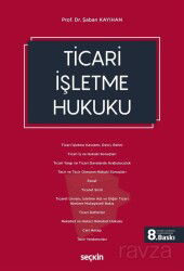 Ticari İşletme Hukuku - Seçkin Yayıncılık