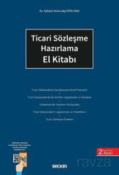 Ticari Sözleşme Hazırlama El Kitabı - Seçkin Yayıncılık