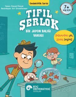 Tıfıl Şerlok / Bir Japon Balığı Vakası Dedektiflik Serisi - 1