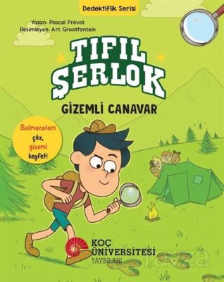 Tıfıl Şerlok / Gizemli Canavar Dedektiflik Serisi - 1