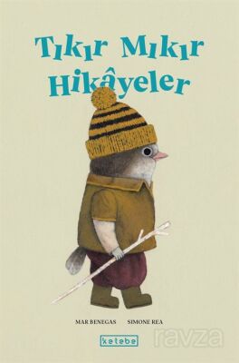 Tıkır Mıkır Hikayeler - 1