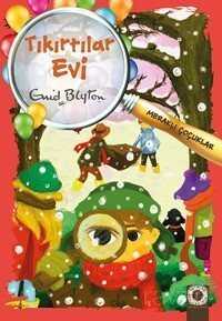 Tıkırtılar Evi / Meraklı Çocuklar - Artemis Yayınları