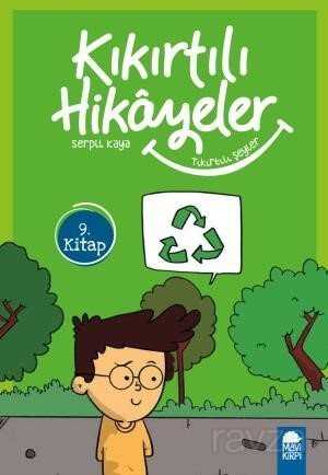 Tıkırtılı Şeyler - Kıkırtılı Hikayeler 9. Kitap / 3. Sınıf Okuma Kitabı - Mavi Kirpi