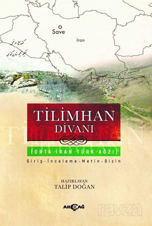 Tilimhan Divanı (Orta İran Türk Ağzı) - 1