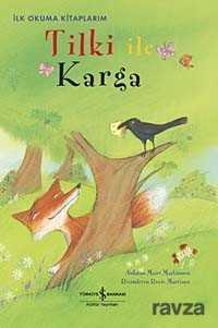 Tilki ile Karga - İş Bankası Yayınları