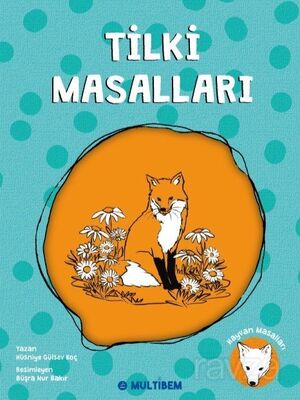 Tilki Masalları - 1