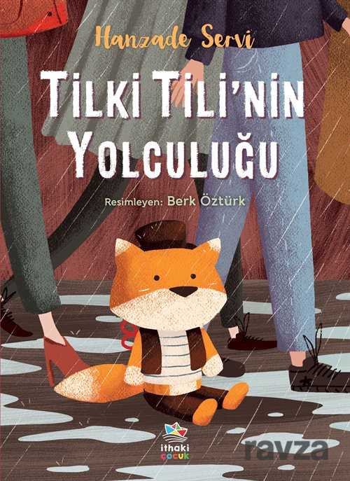 Tilki Tili'nin Yolculuğu - İthaki Çocuk