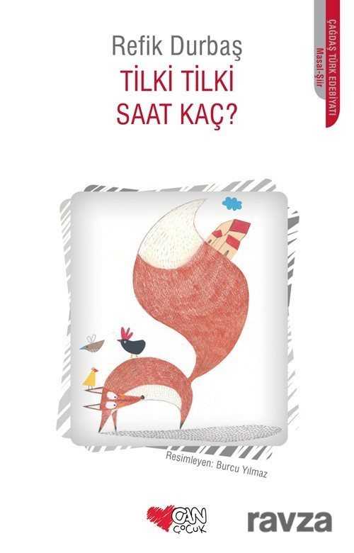 Tilki Tilki Saat Kaç? - Can Yayınları