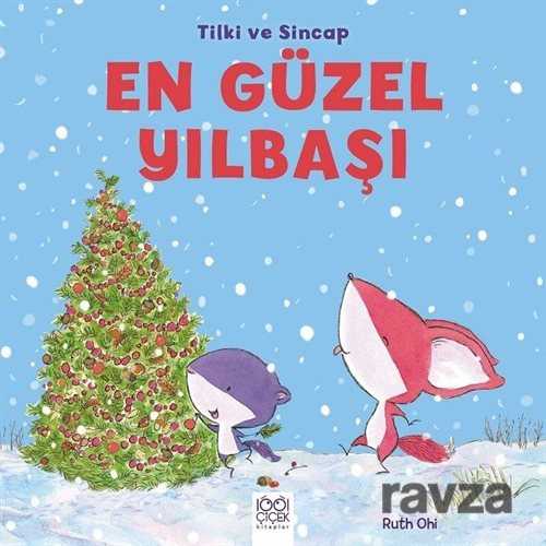 Tilki ve Sincap - En Güzel Yılbaşı - 1001 Çiçek Kitaplar