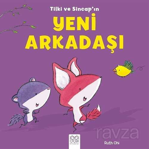 Tilki ve Sincap - Yeni Arkadaşı - 1001 Çiçek Kitaplar