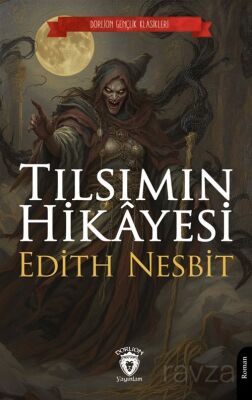 Tılsımın Hikayesi - 1