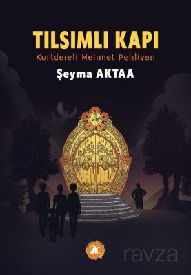 Tılsımlı Kapı - 1