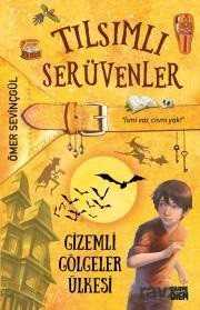 Tılsımlı Serüvenler / Gizemli Gölgeler Ülkesi - 1